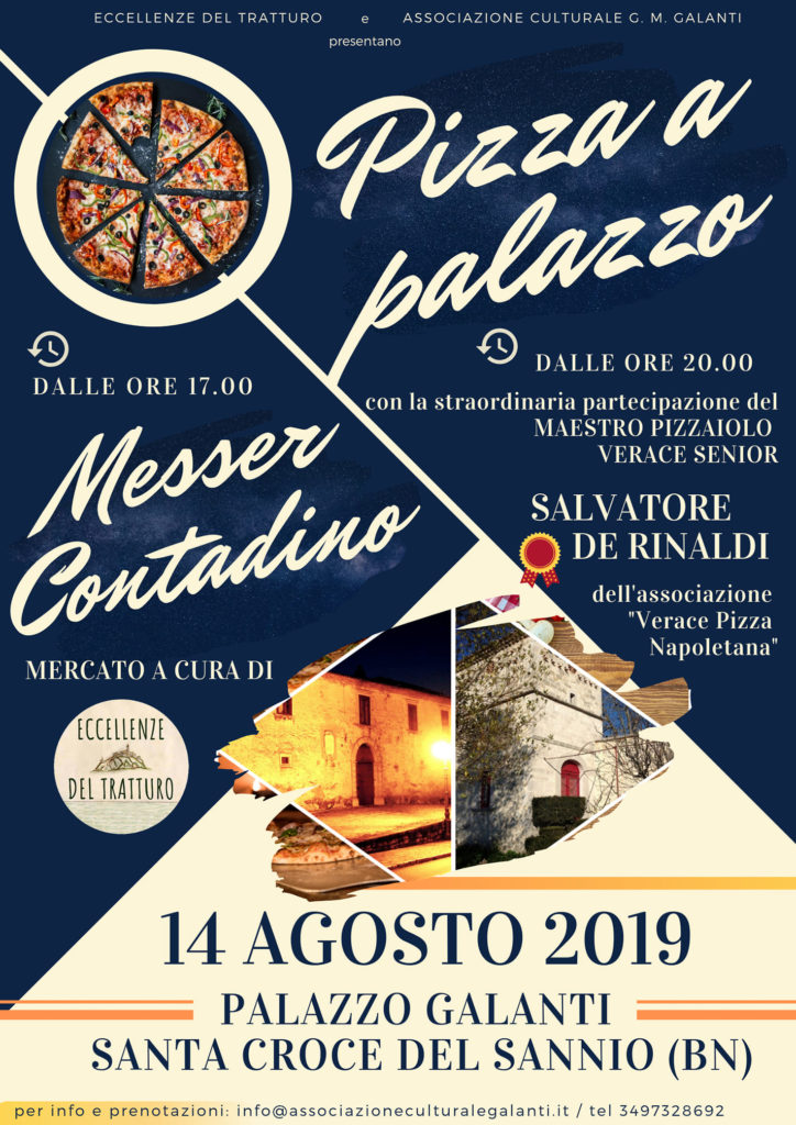 Locandina di Pizza a Palazzo e Mercato di Messer Contadino a Santa Croce del Sannio del 14 agosto 2019